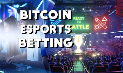 bitcoin esports betting
